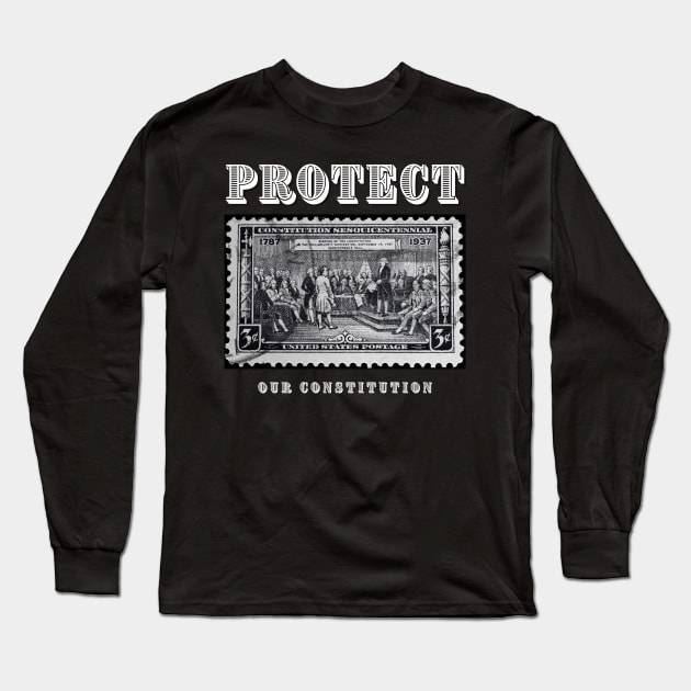 Protect Our Constitution Long Sleeve T-Shirt by Ognisty Apparel